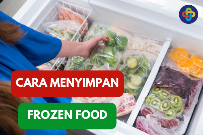 Tips Menyimpan Frozen Food Agar Tidak Rusak